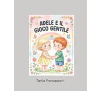 Adele e il gioco gentile