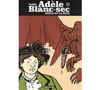 Adele ET LA Bete (French Edition) by Jacques Tardi (1976-01-01)