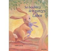 Adèle Geras Sophy Williams Sei beschützt dein ganzes Leben (Hardback)