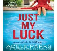 Adele Parks Just My Luck Paperback Book Adele Parks Multicolor