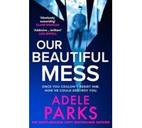 Adele Parks OUR BEAUTIFUL MESS PB Paperback Book Adele Parks Multicolor