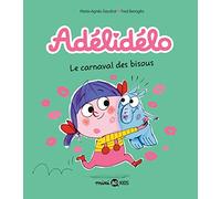Adélidélo, Tome 08: Le carnaval des bisous
