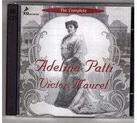 Adelina Patti & Maure - The Complete Adelina Patti and Victor Maurel