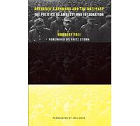 Adenauer′s Germany & the Nazi Past - The Politics of Amnesty & Integration: The Politics of Amnesty and Integration