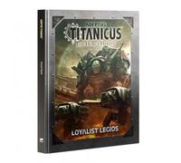 Adeptus Titanicus - Loyalist Legios