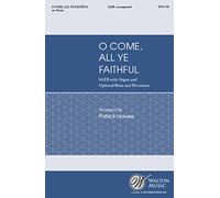 Adeste Fidelis: O Come, All Ye Faithful: SATB: Vocal Score