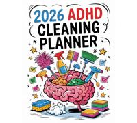 ADHD 2026 Cleaning & Organization Kit: Simple Checklists to Help You Start, Reset & Get Unstuck