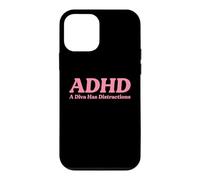 ADHD A Diva Has Distractions Funny Neurodivergent Sass Humor Case for iPhone 12 mini