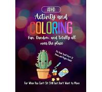ADHD Activity Book: For when you can't sit still but don't want to move.
