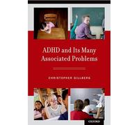 Adhd and its many associated problems