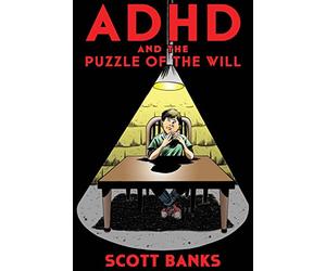 ADHD and the Puzzle of the Will