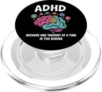 ADHD Because One Thought at a Time Is Too Boring PopSockets PopGrip for MagSafe