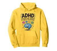 ADHD Because One Thought at a Time Is Too Boring Pullover Hoodie