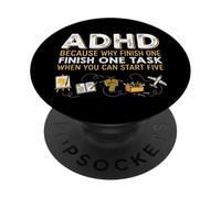 ADHD Because Why Finish One Task When You Can Start Five PopSockets Adhesive PopGrip