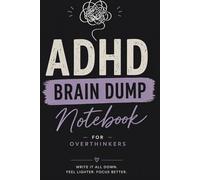 ADHD Brain Dump Notebook for Overthinkers