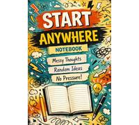 ADHD Brain Dump Notebook for Teens: Messy Thoughts, Random Ideas, No Pressure Journal: Simple Writing Space with Calming Pages to Clear Your Mind and Reduce Overwhelm