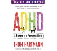 ADHD by Thom Hartmann