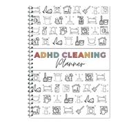 ADHD Cleaning Planner - Household Cleaning Schedule and Checklist Management for Daily, Weekly, Monthly Organizer