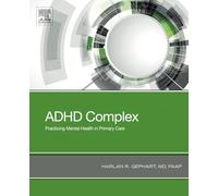 ADHD Complex: Practicing Mental Health in Primary Care