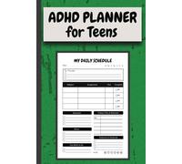ADHD Daily Planner for Teens: A 6"x9" Organizer Journal with Schedule Checklist for Homework Tasks, Reminder and Goals to Improve Focus & Manager a Teenagers Time.