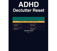 ADHD Declutter Reset Workbook: The Practical Declutter System for Women With ADHD Who Are Overwhelmed by the Stuff and Ready to Start Somewhere (The ADHD Reset Collection Series)