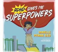ADHD Gives Me Superpowers