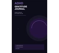 ADHD Gratitude journal: A place to write down your thoughts everyday