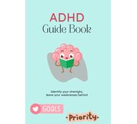 ADHD Guide Book: Therapy Checker: Daily Mind Exercises and Strategies for a Positive Transformation to Control Thoughts, Improve Concentration, and Productivity