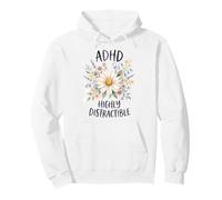ADHD Highly Distractible Flower Floral Neurodiversity Pullover Hoodie