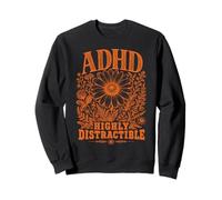 ADHD Highly Distractible Flower Floral Neurodiversity Sweatshirt