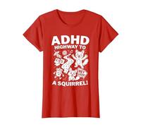 ADHD Highway to Hey Look! A Squirrel!, Funny ADHD Humor T-Shirt, Women, Red, Large