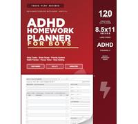 ADHD Homework Planner for Boys: Daily Tasks, Brain Dump, Priority System, Habit Tracker, Focus Timer, Goal Setting | Designed for Boys with ADHD Ages 10+ | 120 Pages 8.5 x 11 Undated