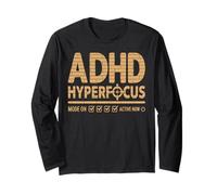 ADHD Hyperfocus Cool Funny Long Sleeve T-Shirt