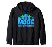 ADHD Hyperfocus Mode ADHD Humor Neurodivergent Meme Gift Zip Hoodie