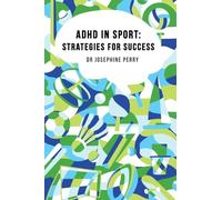 ADHD IN SPORT: Strategies for Success