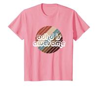 ADHD is Awesome Mens Womens & Kids T-Shirt, Youth, Pink, 4T