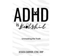 ADHD is Bullshit: Unmasking The Truth
