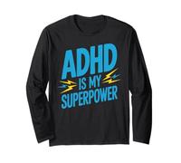 ADHD is My Superpower for Confident Individuals Year-Round Long Sleeve T-Shirt