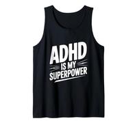 ADHD is My Superpower Tank Top