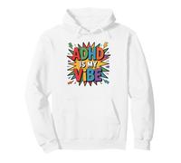 ADHD Is My Vibe Neurodivergent Awareness Pullover Hoodie