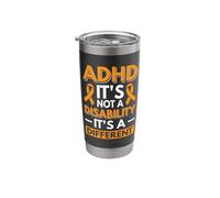 ADHD It's not a Disability It's a Different Ability Stainless Steel Insulated Tumbler