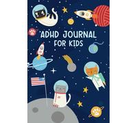 ADHD Journal for Kids: Daily Checklist for Morning and Night Routine to Improve Their Focus, Develop Good Habits, and Stay Organized | Includes Gratitude, Goal, Mood, & Weekly Planner