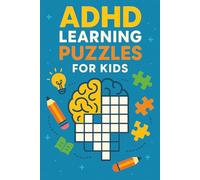 ADHD Learning Puzzles for Kids: Fun Crossword Activities to Build Focus, Memory, and Attention Skills