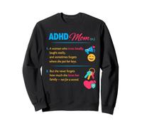 ADHD Mom Definition Neurodivergent Family Humor novelty Sweatshirt