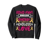 ADHD Mom Endless Energy Endless Support Awareness Sweatshirt