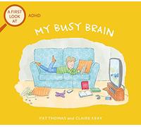 ADHD: My Busy Brain