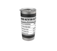 ADHD Nutrition Facts Funny Stainless Steel Insulated Tumbler