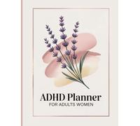 ADHD Planner for Adults Women: Daily Focus & Task Organizer with Brain Dump, Time Blocking, Habit Tracker & Weekly Review | Lastest
