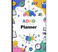 ADHD PLANNER " One Thought at a Time ": Simple Tools to Manage Executive Dysfunction, Stop Feeling Overwhelmed, and Get Things Done