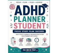 adhd planner student: A Daily Study Organizer to Manage Tasks, Stay Focused, and Keep Up with Assignments